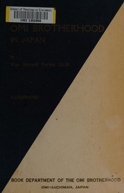 The Omi brotherhood in Nippon by William Merrell Vories