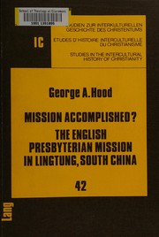 Mission accomplished? by George A. Hood