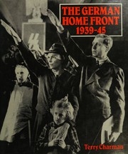 Cover of: The German home front, 1939-45