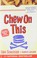 Cover of: Chew on This
