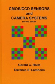 CMOS/CCD sensors and camera systems by Gerald C. Holst, Terrence S. Lomheim