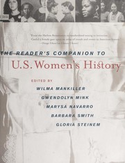 The reader's companion to U.S. women's history by Wilma Pearl Mankiller, Marysa Navarro, Gwendolyn Mink, Gloria, editor Steinem