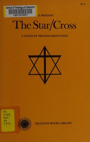 Cover of: The star cross: a cycle of process meditation.