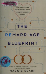 Cover of: The remarriage blueprint: how remarried couples and their families succeed or fail