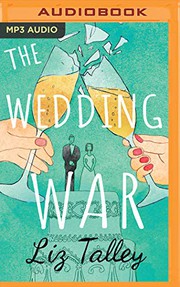 Cover of: The Wedding War by Liz Talley, Donna Postel
