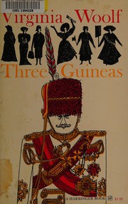 Cover of: Three guineas by Virginia Woolf