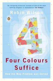 Cover of: Four Colours Suffice: How the Map Problem Was Solved