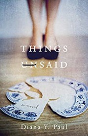 Cover of: Things unsaid: a novel