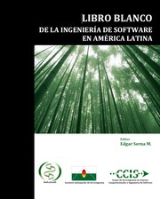 Cover of: Libro blanco de la Ingeniería del Software en América Latina