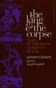 Cover of: The king and the corpse: tales of the soul's conquest of evil