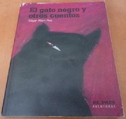El gato negro y otros cuentos (Berenice / Black Cat / Cask of Amontillado / Descent Into the Maelstrom / Facts in the Case of M. Valdemar / Fall of the House of Usher / Hop-Frog / Ligeia / MS. Found in a Bottle / Pit and the Pendulum / Premature Burial / Tell-Tale Heart) by Edgar Allan Poe