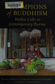 Champions of Buddhism by France) Burma-Myanmar Studies Conference (2010 Marseille