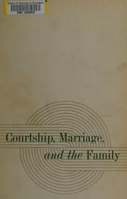 Cover of: Courtship, marriage, and the family