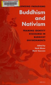 Cover of: Challenging paradigms, Buddhism and nativism: framing identity discourse in Buddhist environments