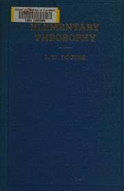 Cover of: Elementary theosophy by L. W. Rogers