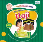 Cover of: Lima Rukun Islam:: Mari Tunaikan Haji