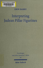 Interpreting Judean pillar figurines by Erin Darby
