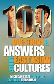 Cover of: 100 Questions and Answers about East Asian Cultures