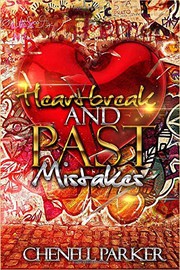 Cover of: Heartbreak And Past Mistakes