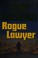 Cover of: Rogue lawyer