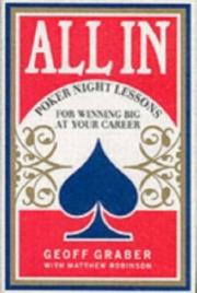 Cover of: All In: Poker Night Lessons for Winning Big at Your Career