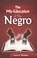 Cover of: The Mis-Education Of The Negro
