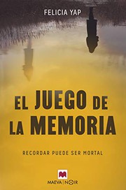 Cover of: El juego de la memoria: Recordar puede ser mortal
