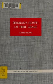 Cover of: Shinran's gospel of pure grace.