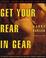 Cover of: Get your rear in gear