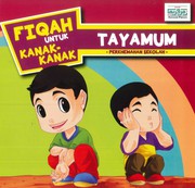 Cover of: Fiqah untuk Kanak-kanak:: Tayamum