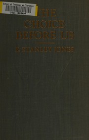 Cover of: The choice before us