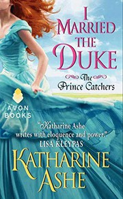 Cover of: I Married the Duke: The Prince Catchers