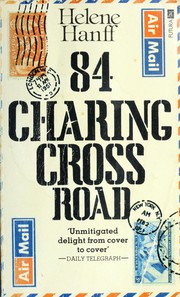 Cover of: 84 Charing Cross Road / The Duchess of Bloomsbury Street by Helene Hanff