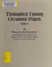 Cover of: Witness for the prosecution: Annie Besant's testimony on behalf of H.P. Blavatsky in the N.Y. Sun/Coues law case : with an introduction by Michael Gomes
