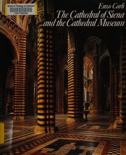 Cover of: The Cathedral of Siena and the Cathedral Museum