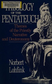 Cover of: Theology of the Pentateuch: themes of the priestly narrative and Deuteronomy