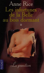 Cover of: Les Infortunes de la Belle-au-bois-dormant, tome 2  by Anne Rice, Adrien Calmevent