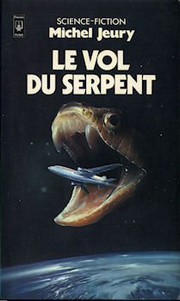 Cover of: Le vol du serpent