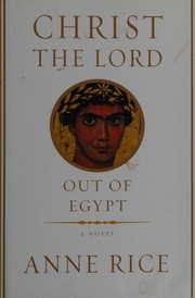 Cover of: Christ the Lord, Out of Egypt by 