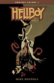 Cover of: Hellboy omnibus volume 4: Hellboy In Hell