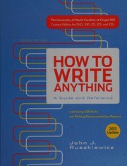 Cover of: How to write anything: a guide and reference with readings
