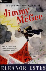 Cover of: The curious adventures of Jimmy McGee by Eleanor Estes