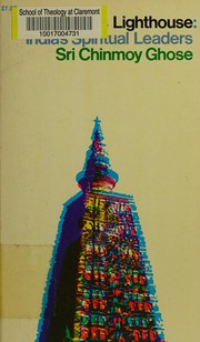 Cover of: Mother India's lighthouse: India's spiritual leaders by Sri Chinmoy