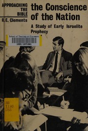 Cover of: The conscience of the nation: a study of early Israelite prophecy