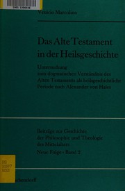 Das Alte Testament in der Heilsgeschichte by Venício Marcolino