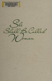 Cover of: She shall be called woman