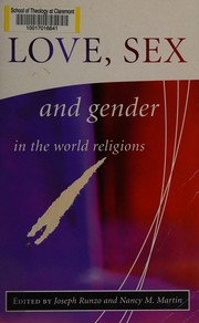 Cover of: Love, sex and gender in the world religions