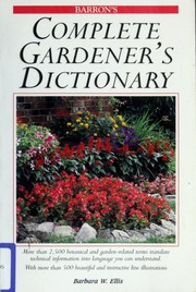 Cover of: Complete Gardener's Dictionary