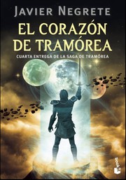 Cover of: El corazón de Tramórea: La Saga de Tramórea IV