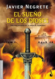 Cover of: El sueño de los dioses: La Saga de Tramórea III